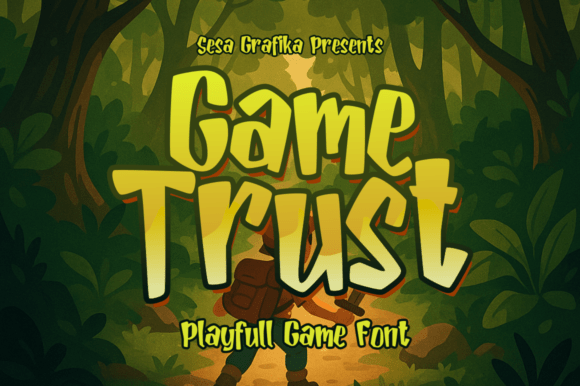 Game Trust: A Playful Font for Bold Adventures