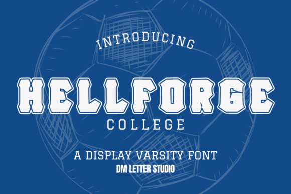 Hell Forge College: Bold Varsity Energy for Your Brand