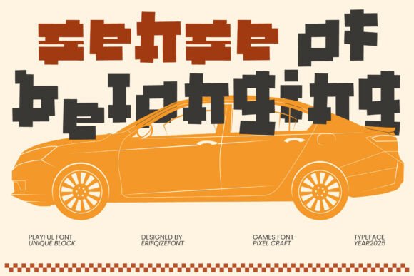 Sense of Belonging: The Playful Pixel Font for Bold Brands