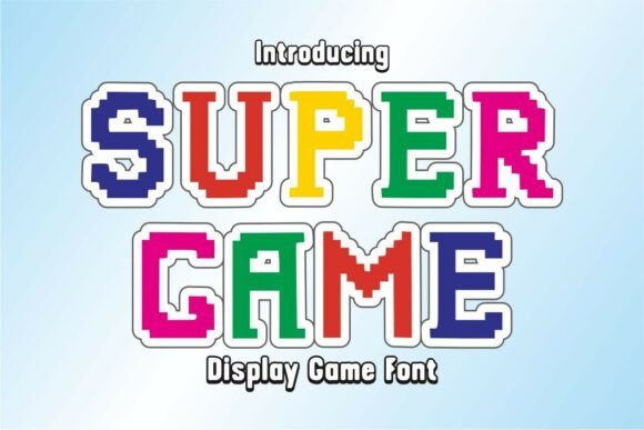 Super Game: A Typeface for Vibrant and Playful Designs